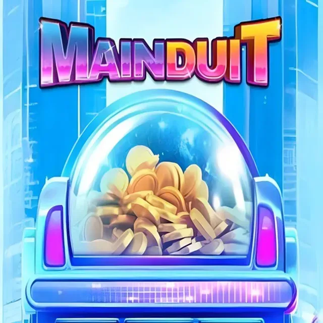 MAINDUIT - Simulasi Kehidupan yang Menarik